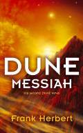 Dune Messiah (Mesija Sipine)