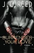 Surrender Your Love (Predaj se ljubezni)