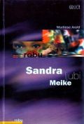 Sandra ljubi Mieke