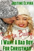 Santa Baby, I Want a Bad Boy for Christmas
