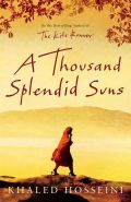 A Thousand Splendid Sun   (Tisoč veličastnih sonc)