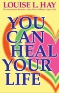 You can heal your life (Življenje je tvoje)